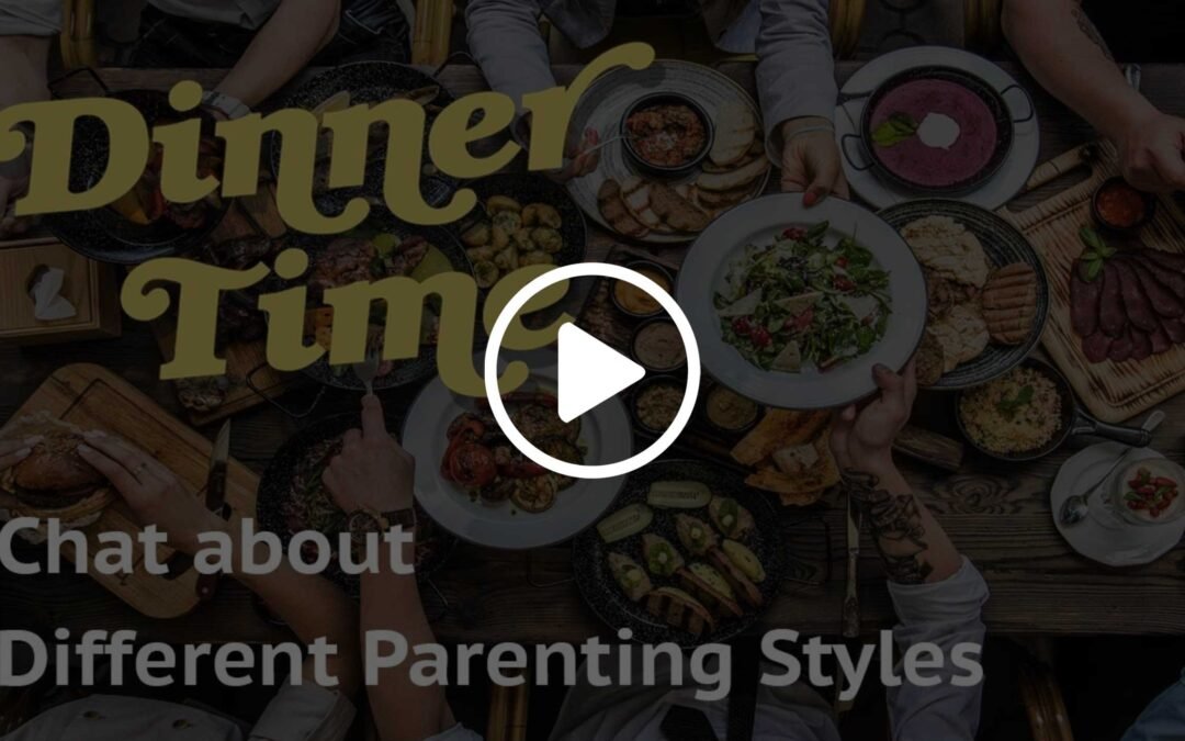 [Dinner Time Series] Different Parenting Styles