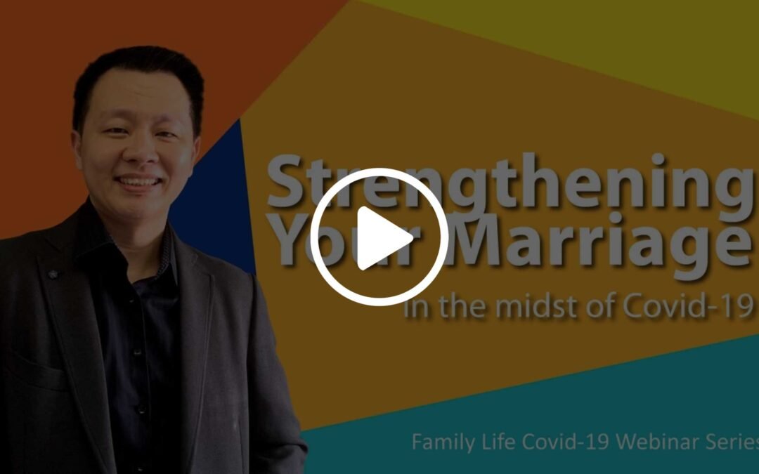 Strengthening your Marriage in the midst of Covid19